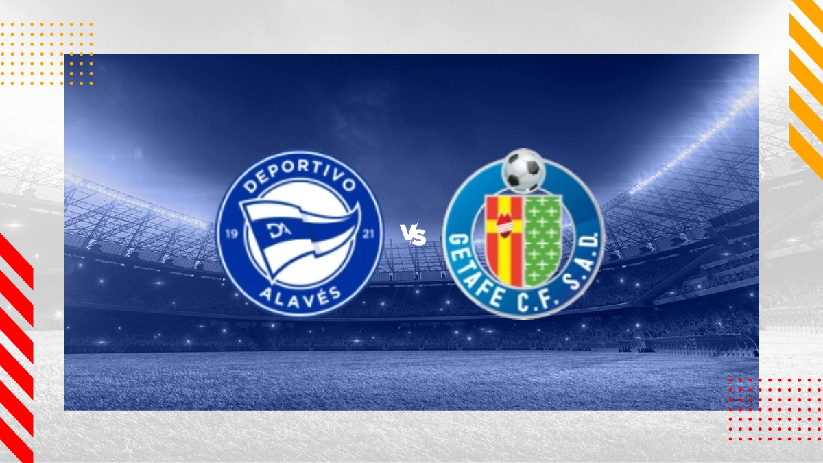 Alavés vs Getafe: Who Will Win? (Simple Match Preview and Predictions)