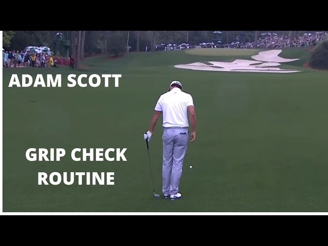 Unlock Your Potential with the Adam Scott Grip Routine: A Golfers Guide