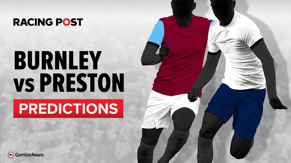 Burnley vs Preston: Which Team is Better? (Check Out the Latest Team News)