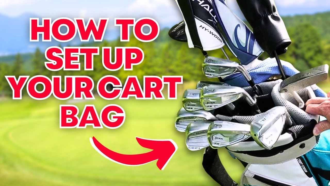 Learn How to Arrange Golf Clubs in a Cart Bag Quickly and Efficiently