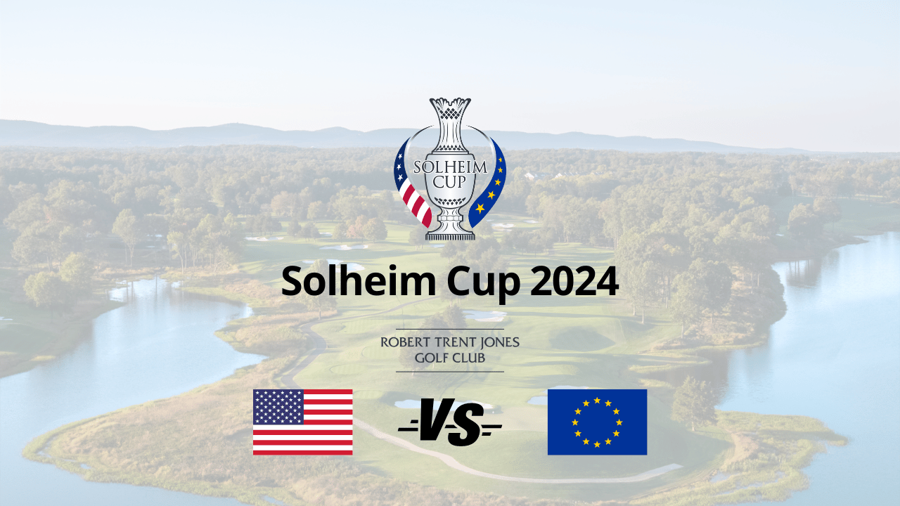 Where to Watch Solheim Cup 2024: Your Complete Guide