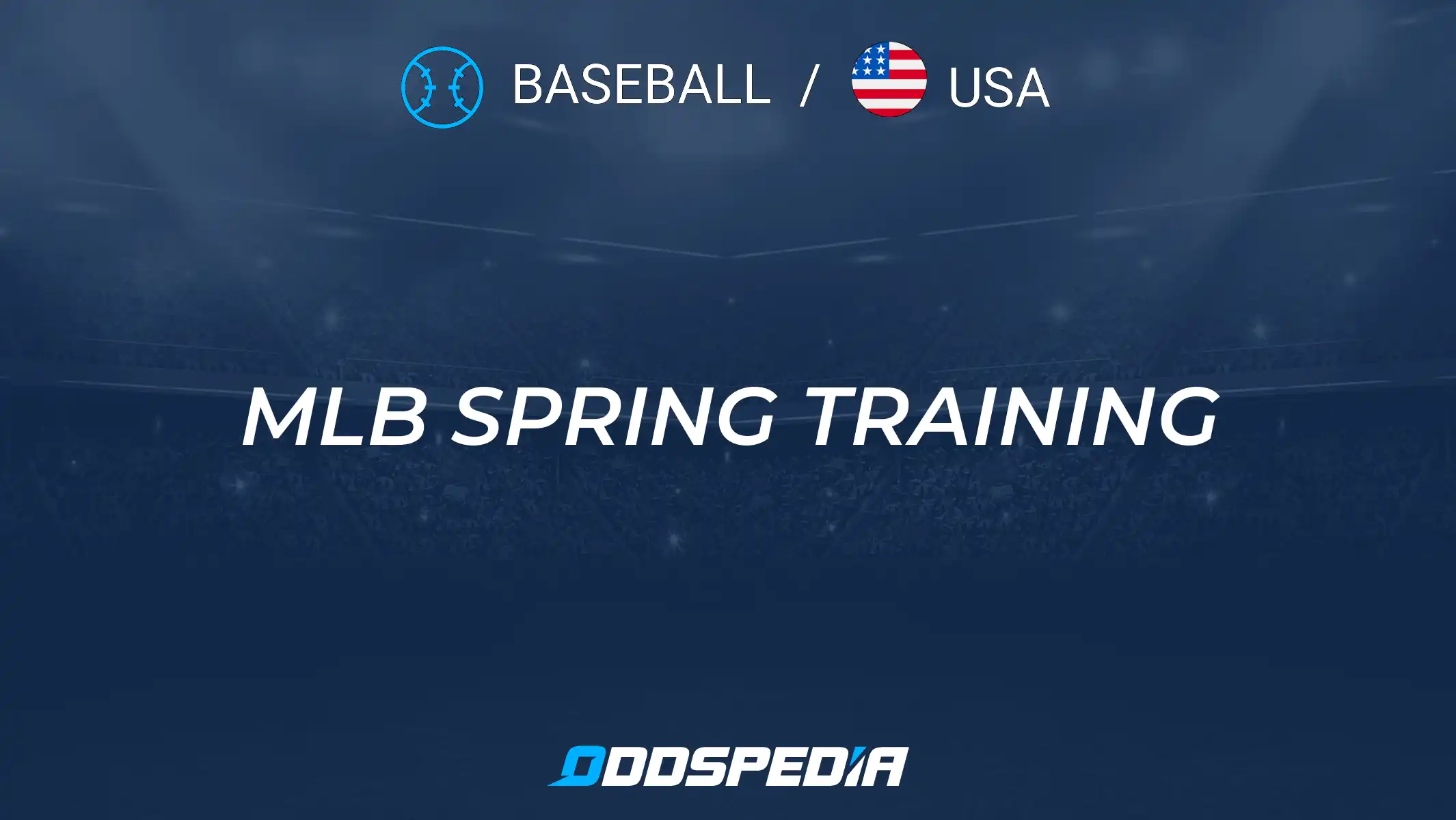 MLB Spring Training Predictions for Today: Dont Miss Our Insights