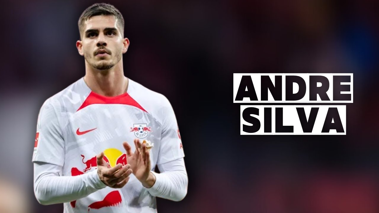 Andre Silvas Skills: What Makes Him a Great Striker?