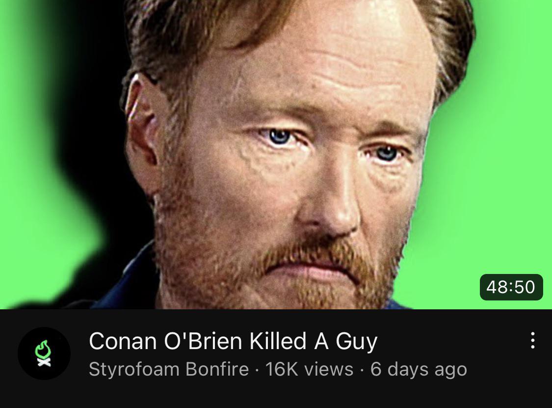 Conan OBrien Killed a Guy: Fact or Fiction? (Lets Find Out)