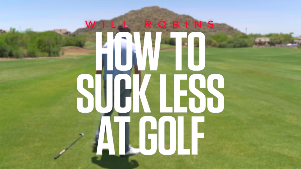 Dont Worry, I Suck at Golf Too: Here Are Some Helpful Hints