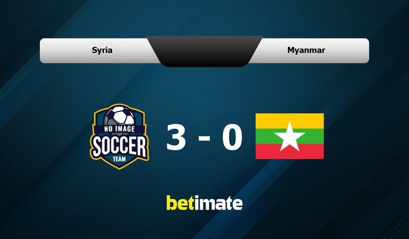 Syria vs Myanmar prediction: Match analysis, betting tips & latest odds!