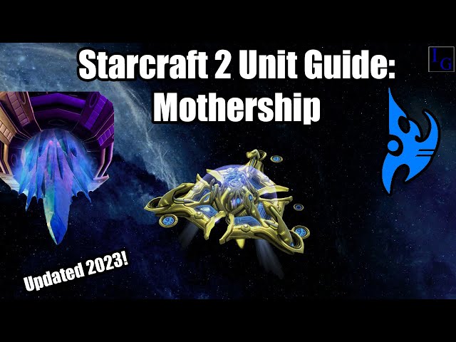 Mothership SC2 Guide: Strategies for Victory Now
