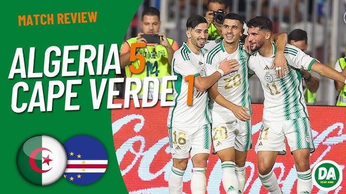 Algeria vs Cape Verde Prediction: Who is Favored to Win? Find Out in Our Match Preview!