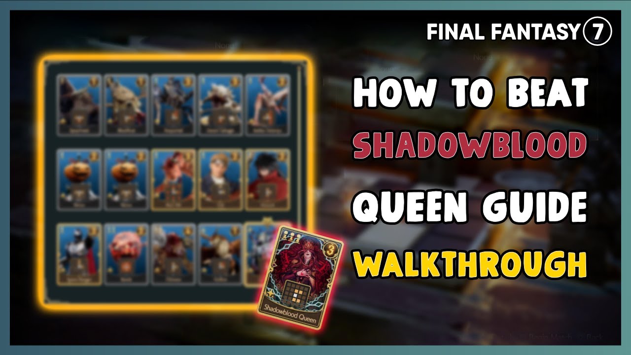 Shadowblood Queen FF7 Easy Guide (Defeat Her Fast With These Simple Tips and Tricks)