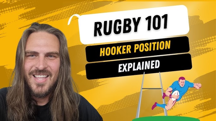 Rugby Positions Hooker Explained: Your Easy-to-Follow Guide