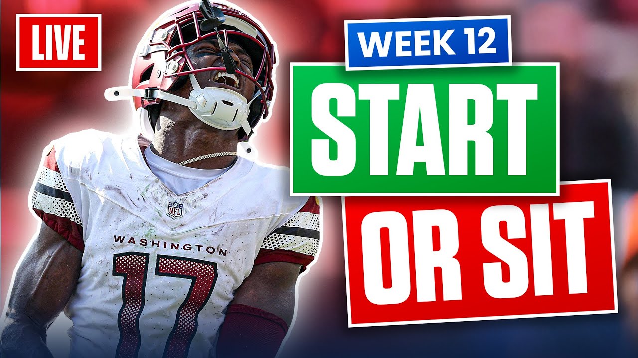 Week 12 Start or Sit Decisions: Simple Advice for Fantasy Football.