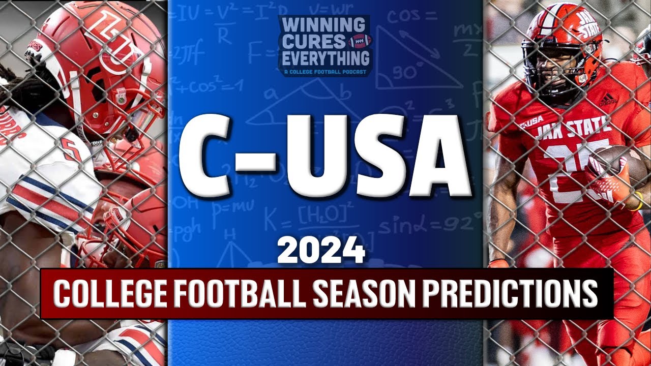 Need CUSA Football Predictions 2024? We Got You! (Beginners Guide to CUSA Football)