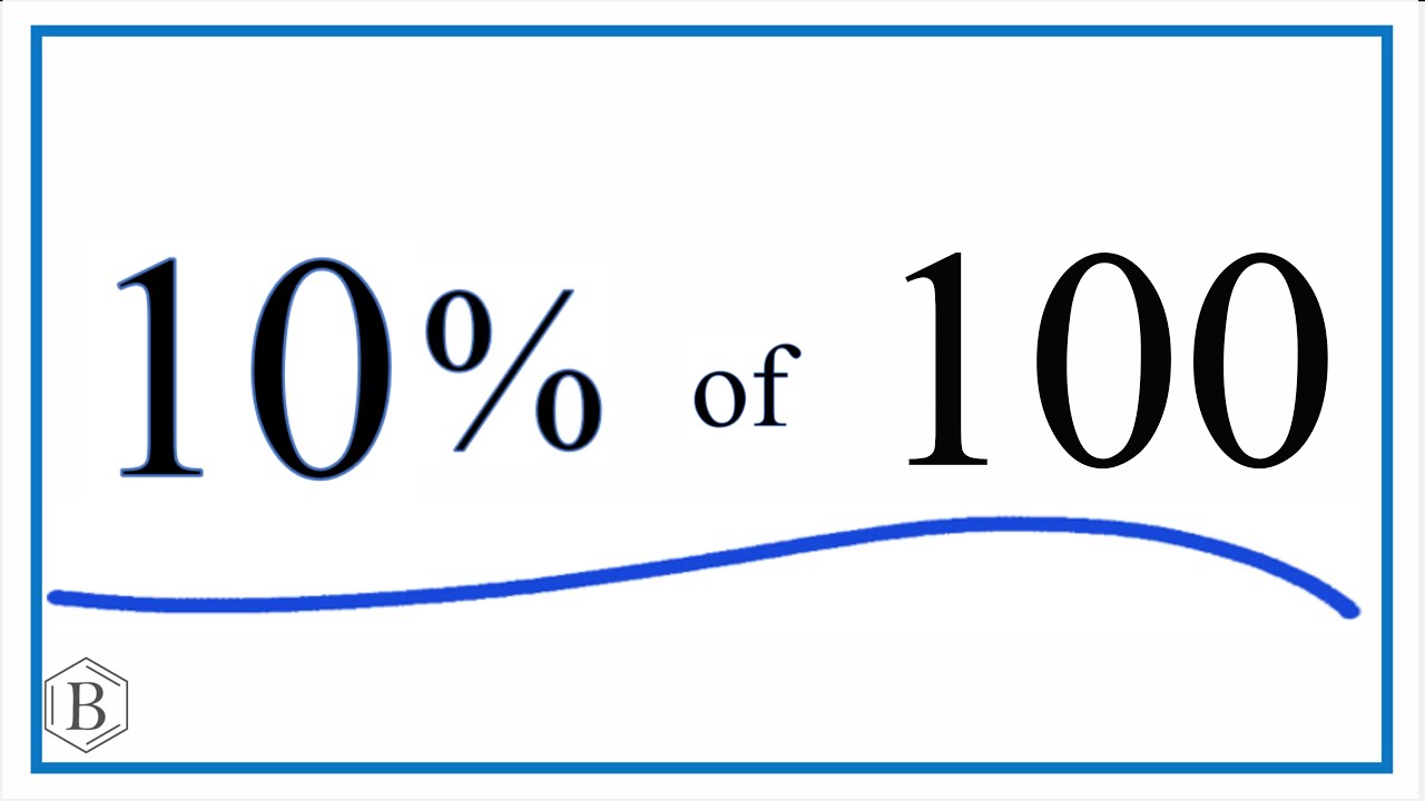 Whats 10 Percent of 100? Quick and Easy Calculation!