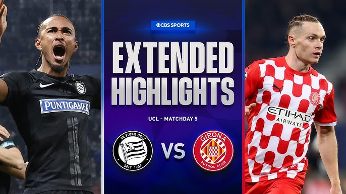 Sturm Graz Girona game (Recap)
