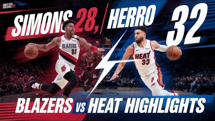 Miami Heat vs Portland: Game Highlights and Key Moments