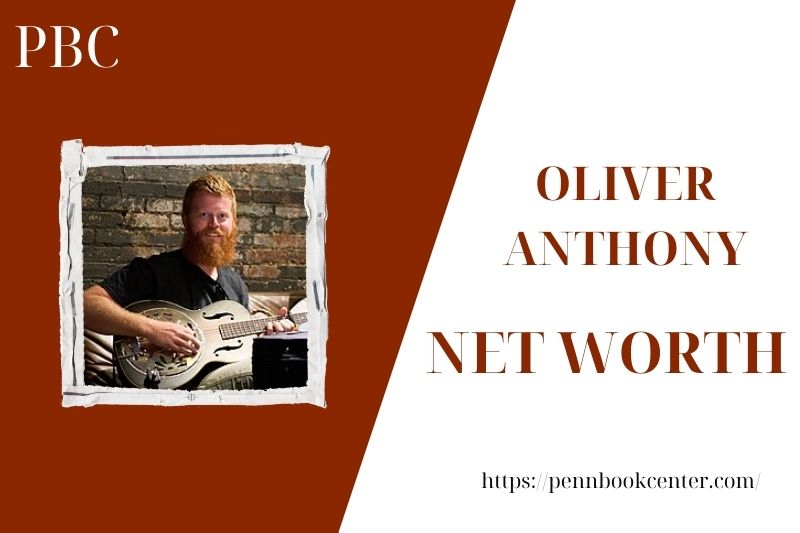 Oliver Anthonys Net Worth Revealed: Income and Career Earnings