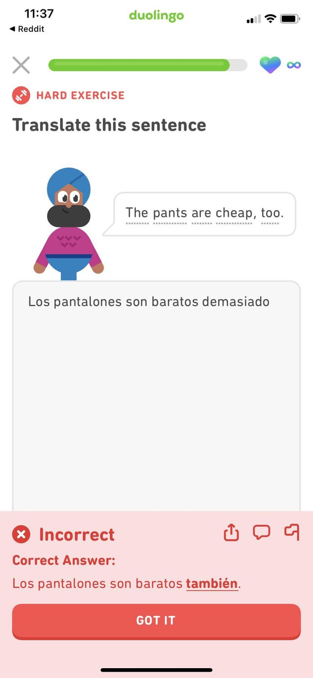 Are you using demasciado too much? (Check your Spanish usage here)