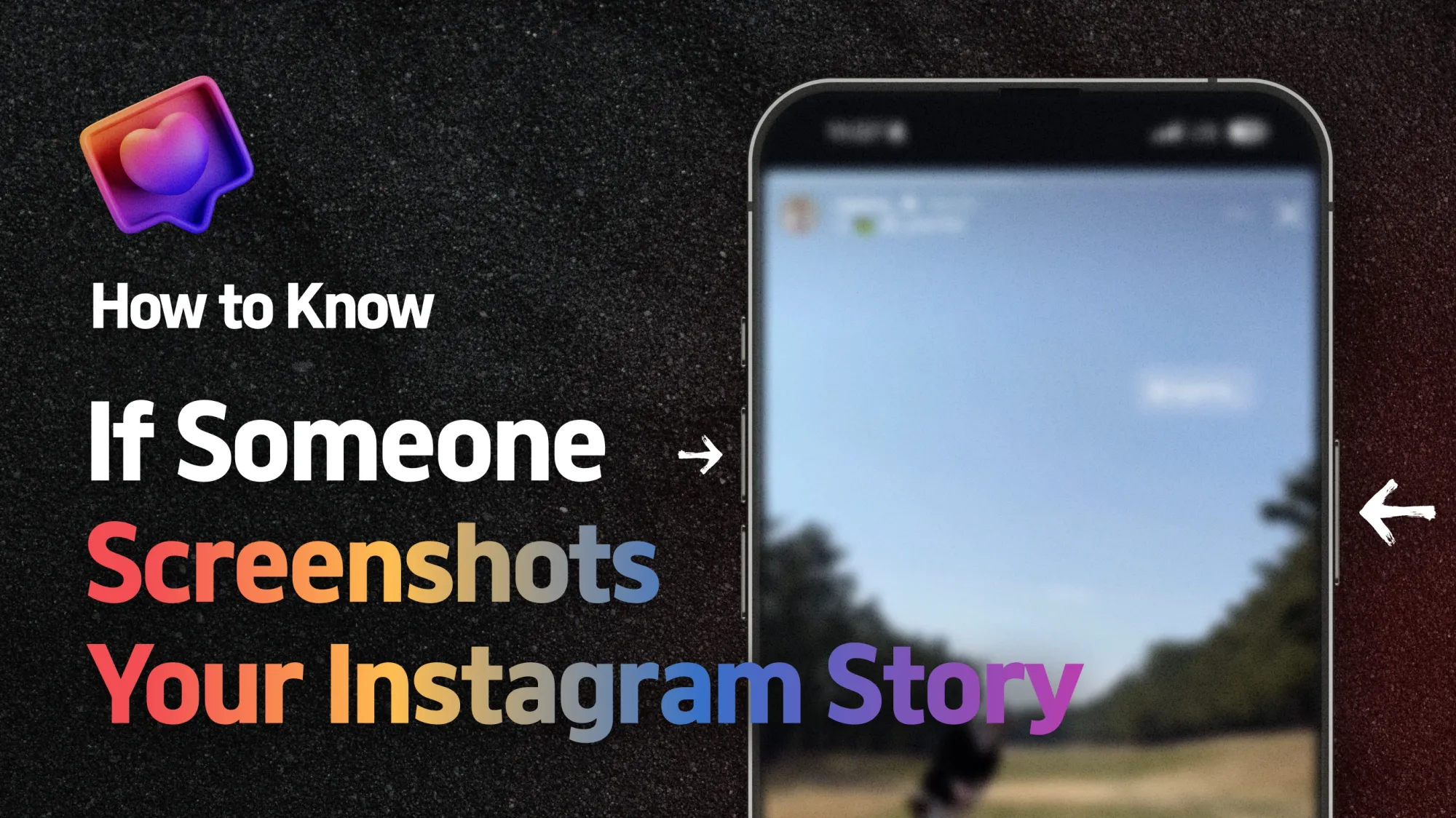 Caught in the Act: How to Know If Someone Screenshots Your Instagram