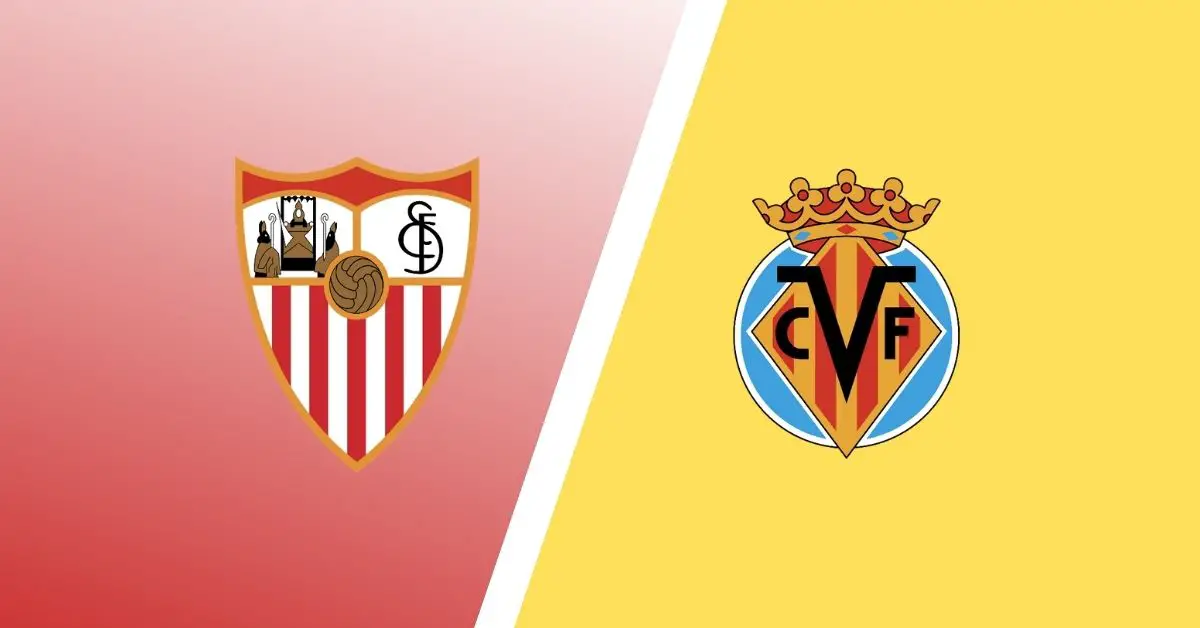 Sevilla vs. Villarreal: Why is this a huge game? Learn about the stakes and why you cant miss this match.