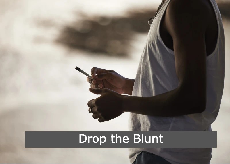 If you drop the blunt what does that mean for your smoking session? Learn what happens next.